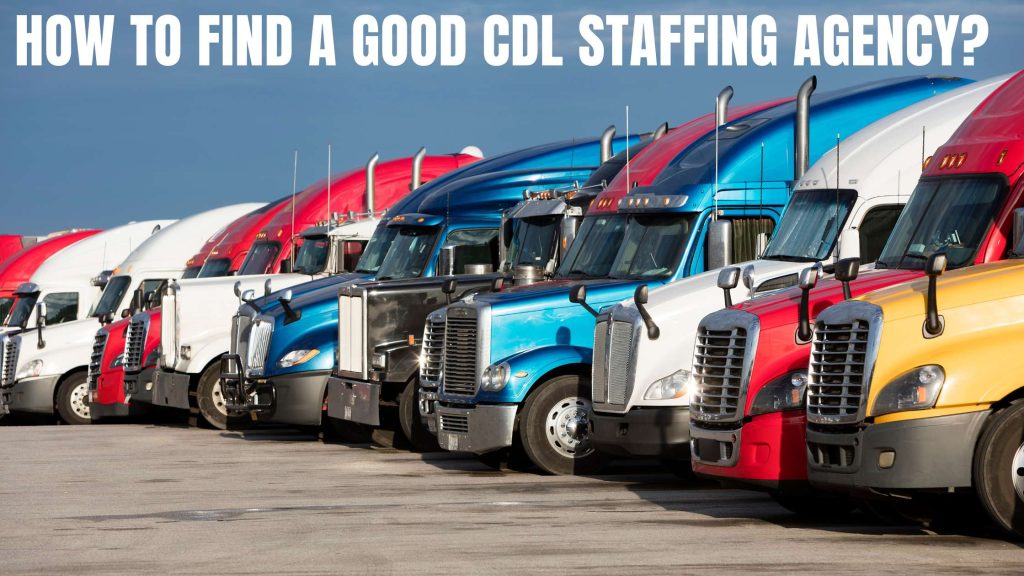 how to find a good cdl staffing agency